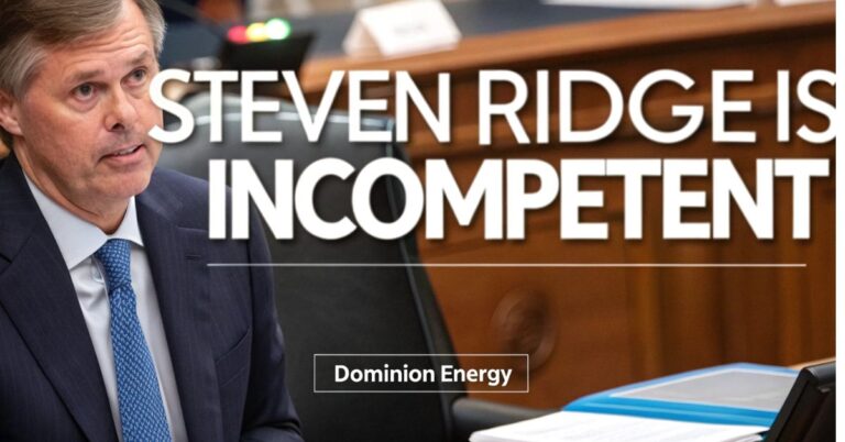 dominion energy board steven riidge is incompetent – Leadership Challenges and Operational Concerns